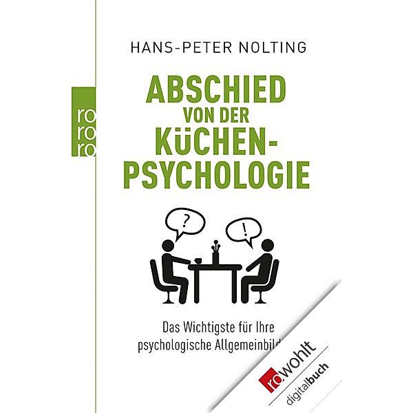 Abschied von der Küchenpsychologie, Hans-Peter Nolting