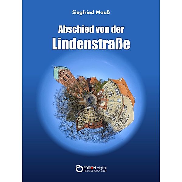Abschied von der Lindenstrasse / Lindenstrasse 28 Bd.2, Siegfried Maass