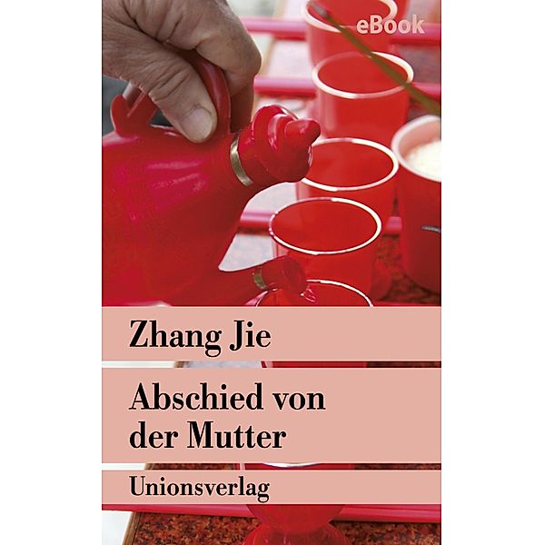 Abschied von der Mutter, Zhang Jie