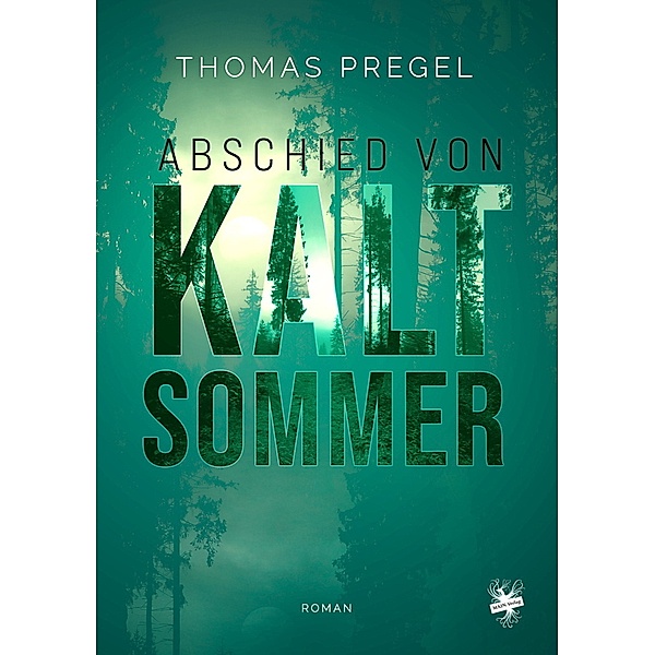 Abschied von Kaltsommer, Thomas Pregel
