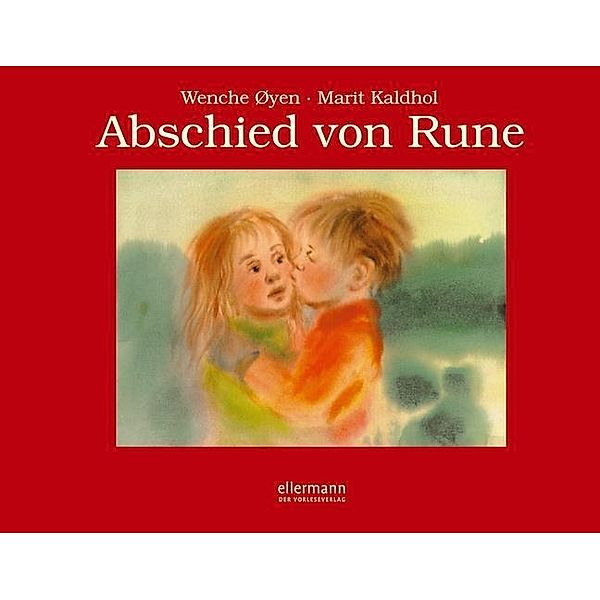 Abschied von Rune, Marit Kaldhol, Wenche Oeyen