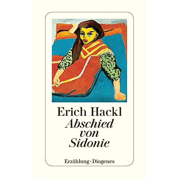 Abschied von Sidonie, Erich Hackl