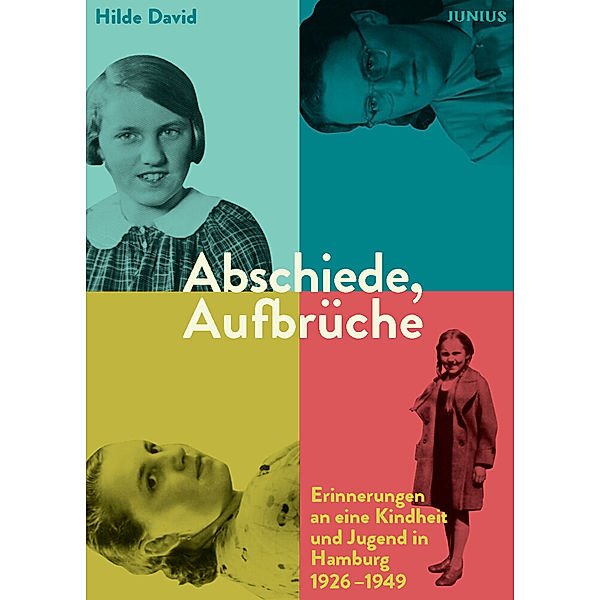 Abschiede, Aufbrüche, Hilde David