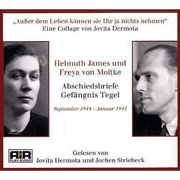 Abschiedsbriefe Gefängnis Tegel, 1 Audio-CD, Helmuth James von Moltke, Freya von Moltke