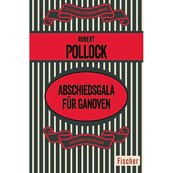 Abschiedsgala für Ganoven, Robert Pollock