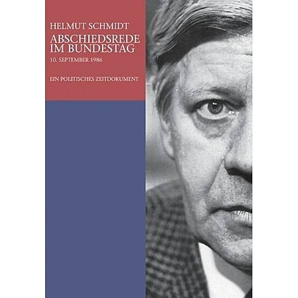 Abschiedsrede im Bundestag am 10.9.1986, 2 Audio-CDs,2 Audio-CD, Helmut Schmidt