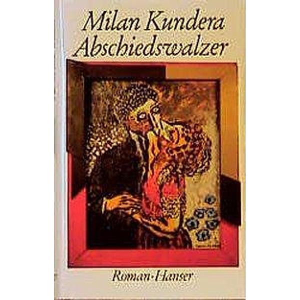 Abschiedswalzer, Milan Kundera