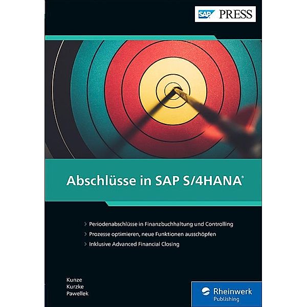 Abschlüsse in SAP S/4HANA / SAP Press, Thomas Kunze, Christian Kurzke, Christian Pawellek