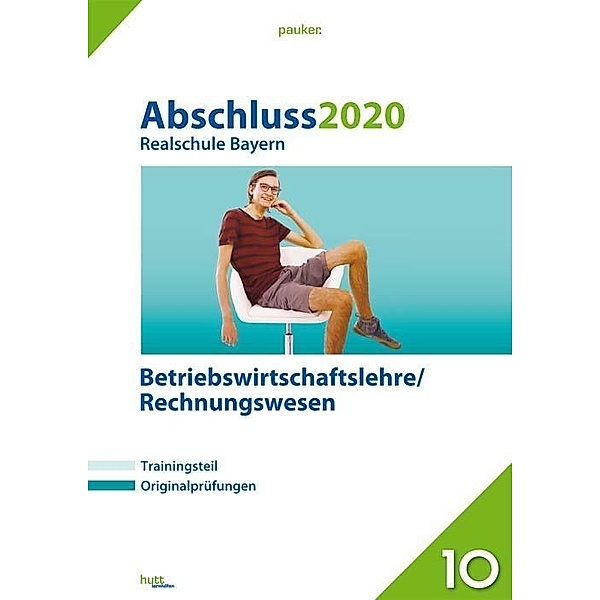 Abschluss 2020/2021 - Realschule Bayern Betriebswirtschaftslehre/Rechnungswesen