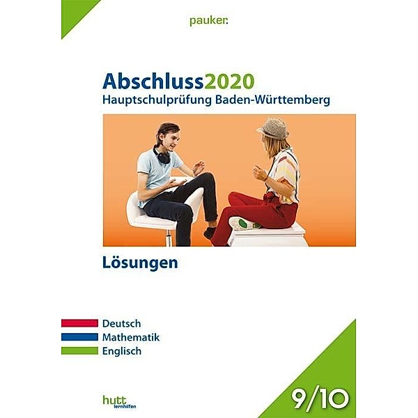Abschluss 2020 - Hauptschulprüfung Baden-Württemberg - Lösungen
