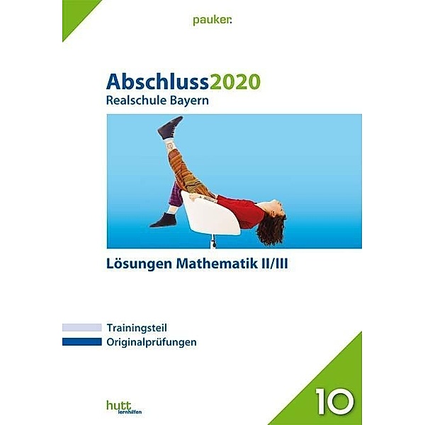 Abschluss 2020 - Realschule Bayern Lösungen Mathematik II/III
