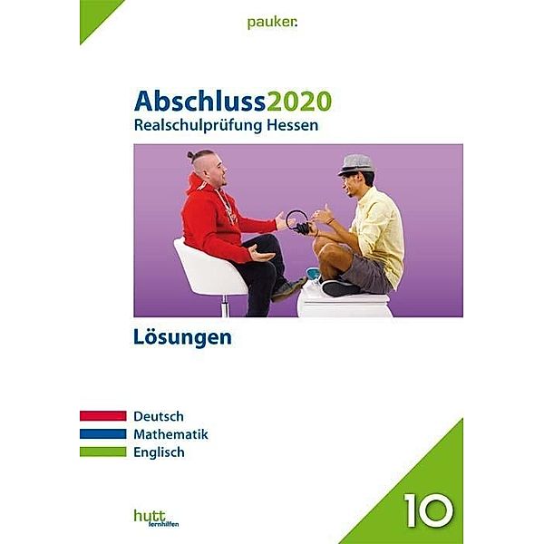 Abschluss 2020 - Realschulprüfung Hessen - Lösungen