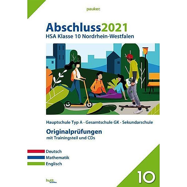 Abschluss 2021 - Dt/Mathe/Engl HS Kl 10 NRW