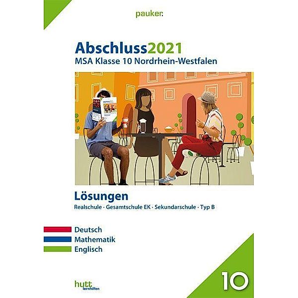 Abschluss 2021 - Mittlerer Schulabschluss Nordrhein-Westfalen Lösungen