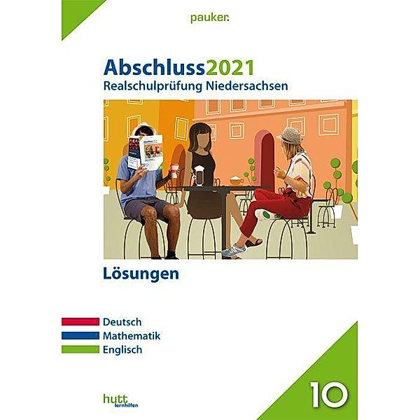 Abschluss 2021 - Realschulprüfung Niedersachsen Lösungen