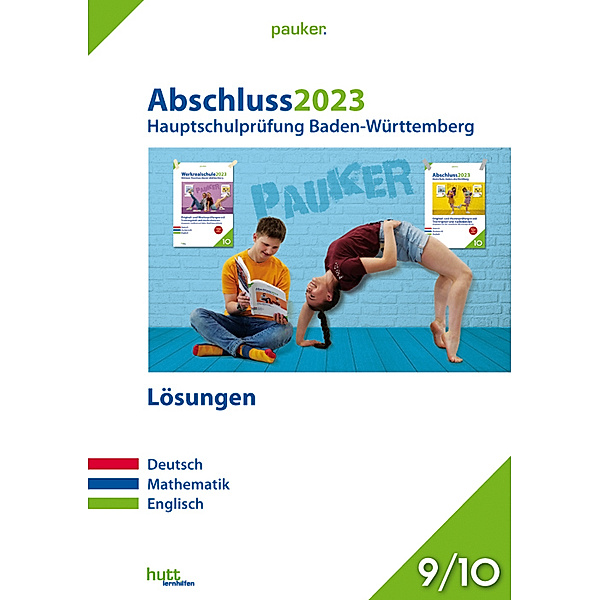 Abschluss 2023 - Hauptschulprüfung Baden-Württemberg - Lösungsband, Bergmoser + Höller Verlag AG