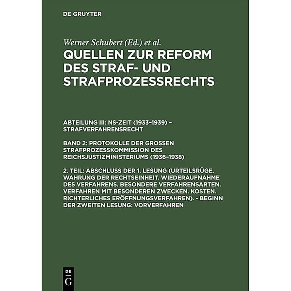 Abschluß der 1. Lesung (Urteilsrüge. Wahrung der Rechtseinheit. ...). - Beginn der zweiten Lesung: Vorverfahren