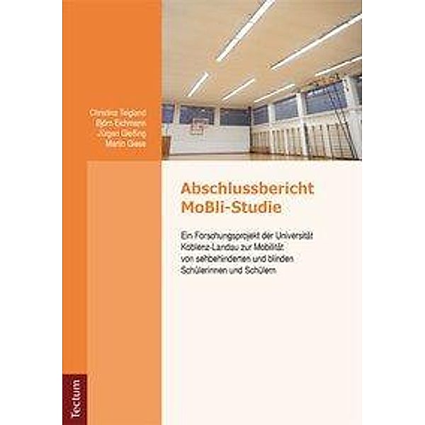 Abschlussbericht MoBli-Studie, Jürgen Giessing, Christina Teigland, Björn Eichmann