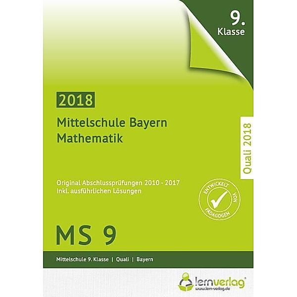 Abschlussprüfung Mathematik Quali Mittelschule Bayern 2018