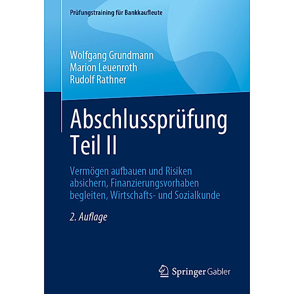 Abschlussprüfung Teil II, Wolfgang Grundmann, Marion Leuenroth, Rudolf Rathner