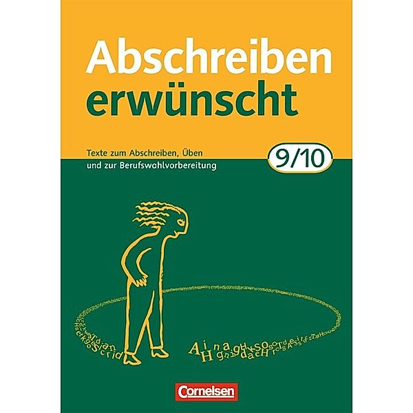 Abschreiben erwünscht - Aktuelle Ausgabe - 9./10. Schuljahr, August-Bernhard Jacobs