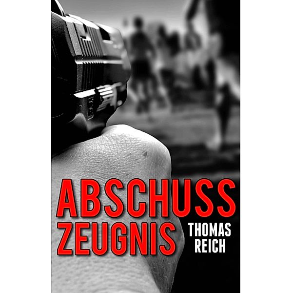 Abschusszeugnis, Thomas Reich
