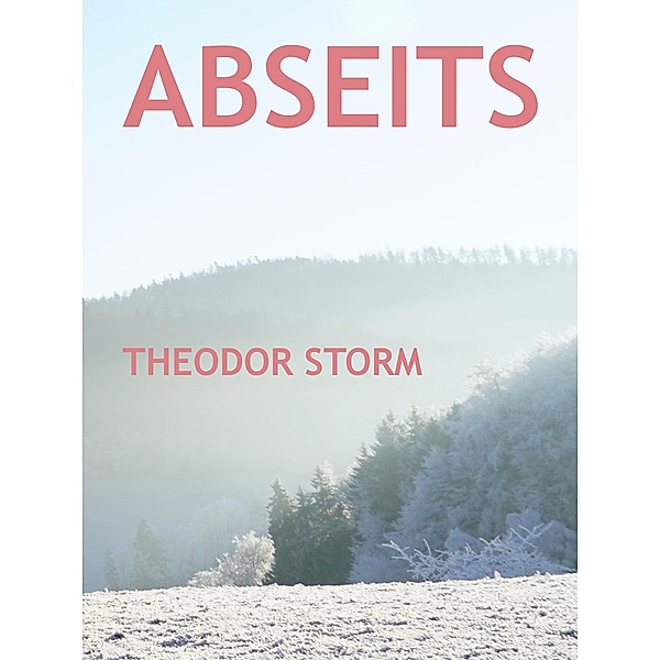 Abseits, Theodor Storm