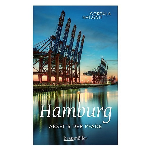 Abseits der Pfade / Hamburg abseits der Pfade (Jumboband).Bd.2, Cordula Natusch