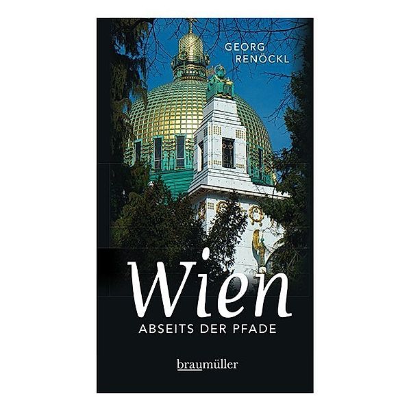 Abseits der Pfade / Wien abseits der Pfade (Jumboband), Georg Renöckl