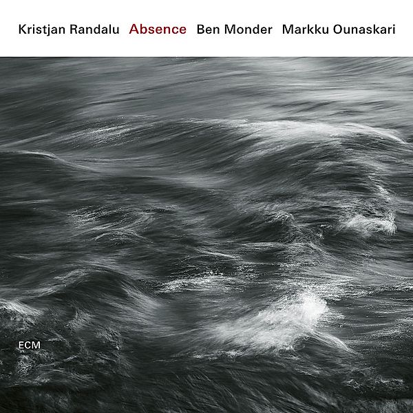 Absence, Kristjan Randalu, Ben Monder, Markku Ounaskari