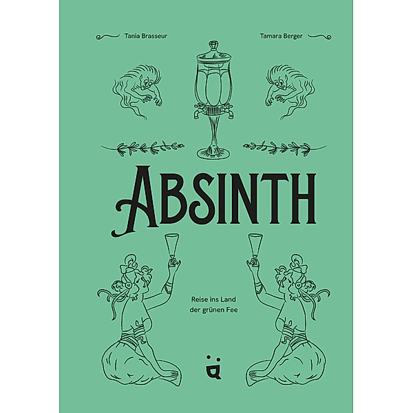 Absinth, Tania Brasseur Wibaut