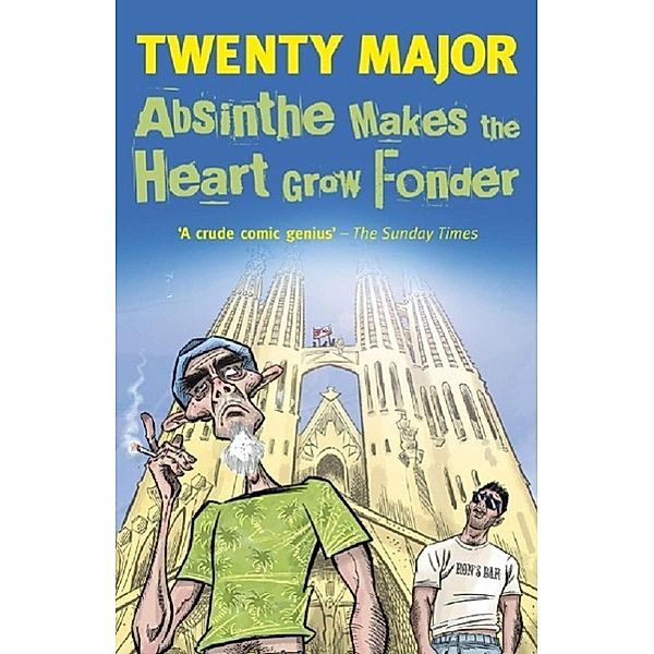 Absinthe Makes the Heart Grow Fonder, Twenty Major