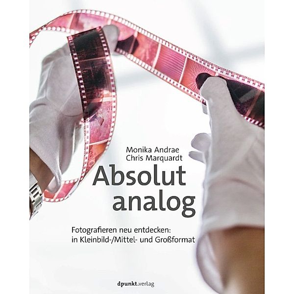 Absolut analog, Chris Marquardt, Monika Andrae