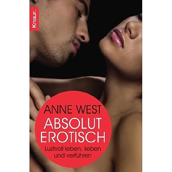 Absolut erotisch, Anne West