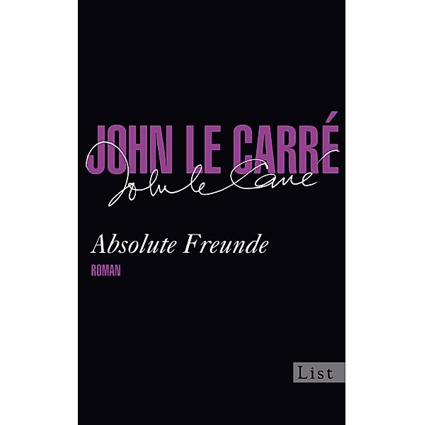 Absolute Freunde / Ullstein eBooks, John le Carré