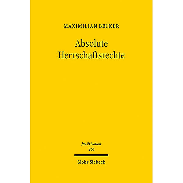 Absolute Herrschaftsrechte, Maximilian Becker