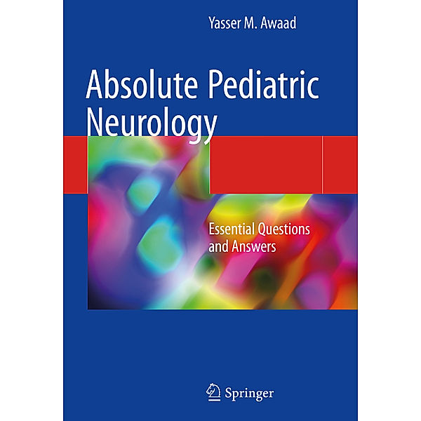 Absolute Pediatric Neurology, Yasser M. Awaad