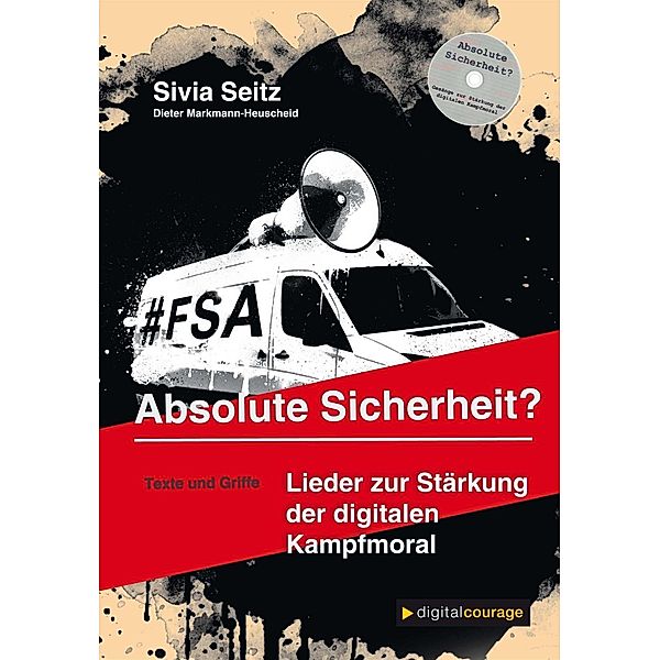 Absolute Sicherheit?, Silvia Seitz, Dieter Markmann-Heuscheid