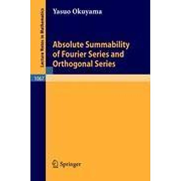 Absolute Summability of Fourier Series and Orthogonal Series, Y. Okuyama