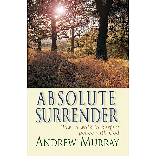 Absolute Surrender (eBook), Andrew Murray