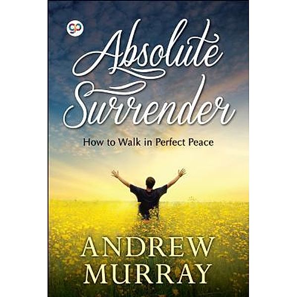 Absolute Surrender / GENERAL PRESS, Andrew Murray