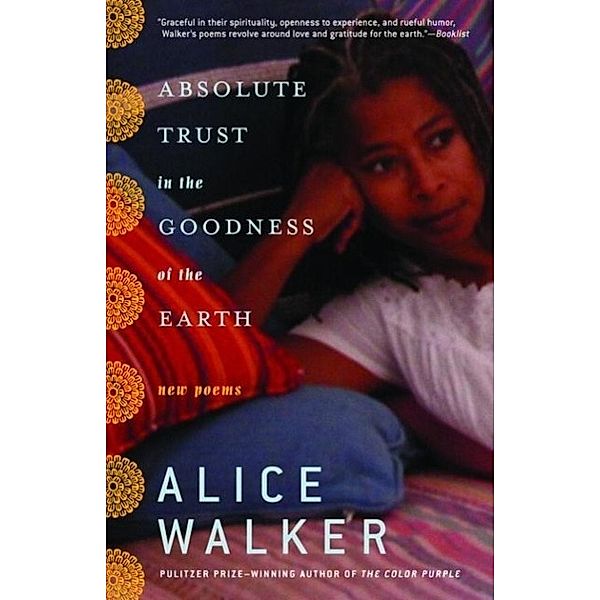 Absolute Trust in the Goodness of the Earth, Alice Walker