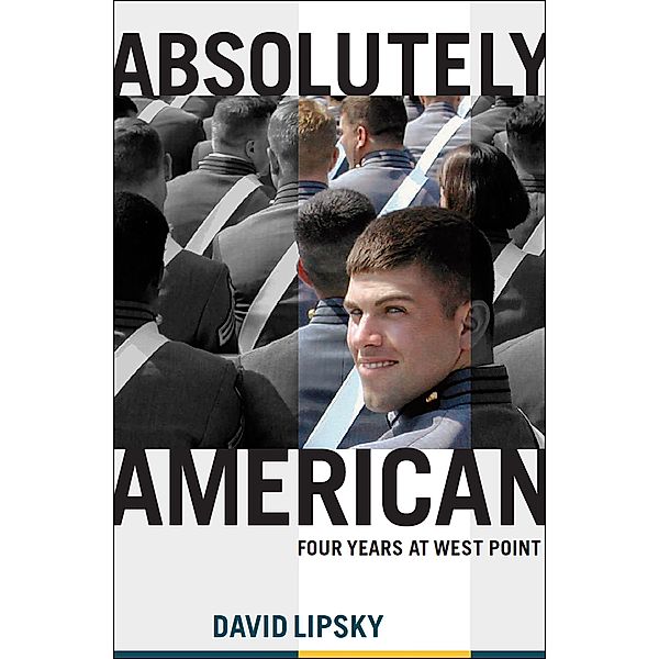 Absolutely American, David Lipsky
