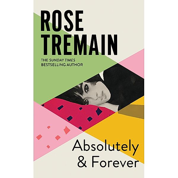 Absolutely and Forever, Rose Tremain