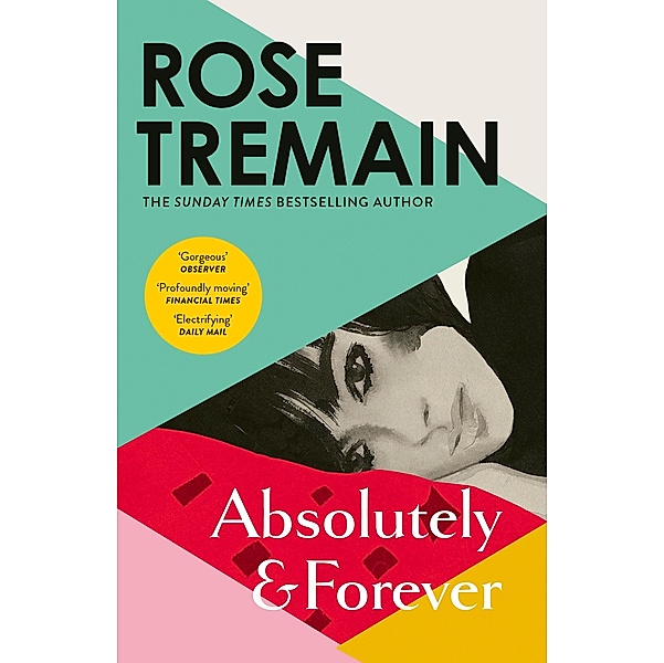 Absolutely and Forever, Rose Tremain