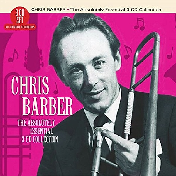 Absolutely Essential 3 Cd Collection, Chris Barber