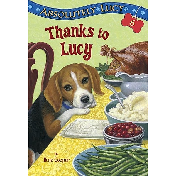 Absolutely Lucy #6: Thanks to Lucy / Lucy Bd.6, Ilene Cooper