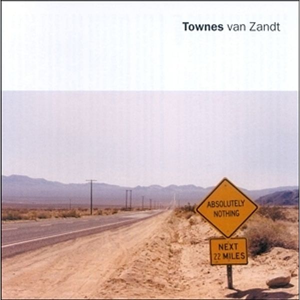 Absolutely Nothing, Townes Van Zandt