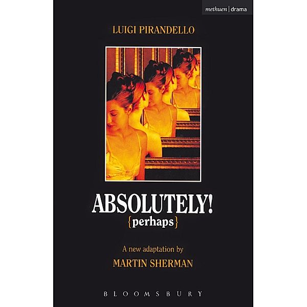 Absolutely Perhaps / Modern Plays, Luigi Pirandello