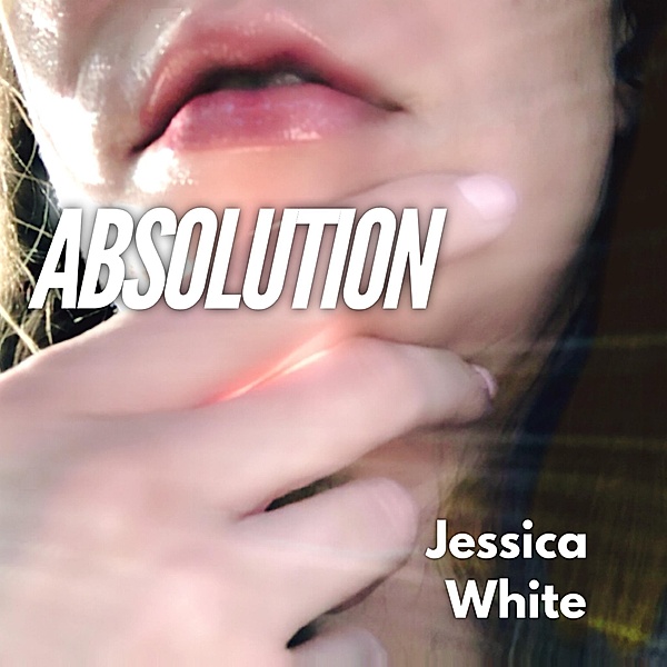 Absolution, Jessica White